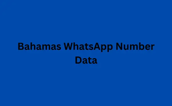 Bahamas WhatsApp number data